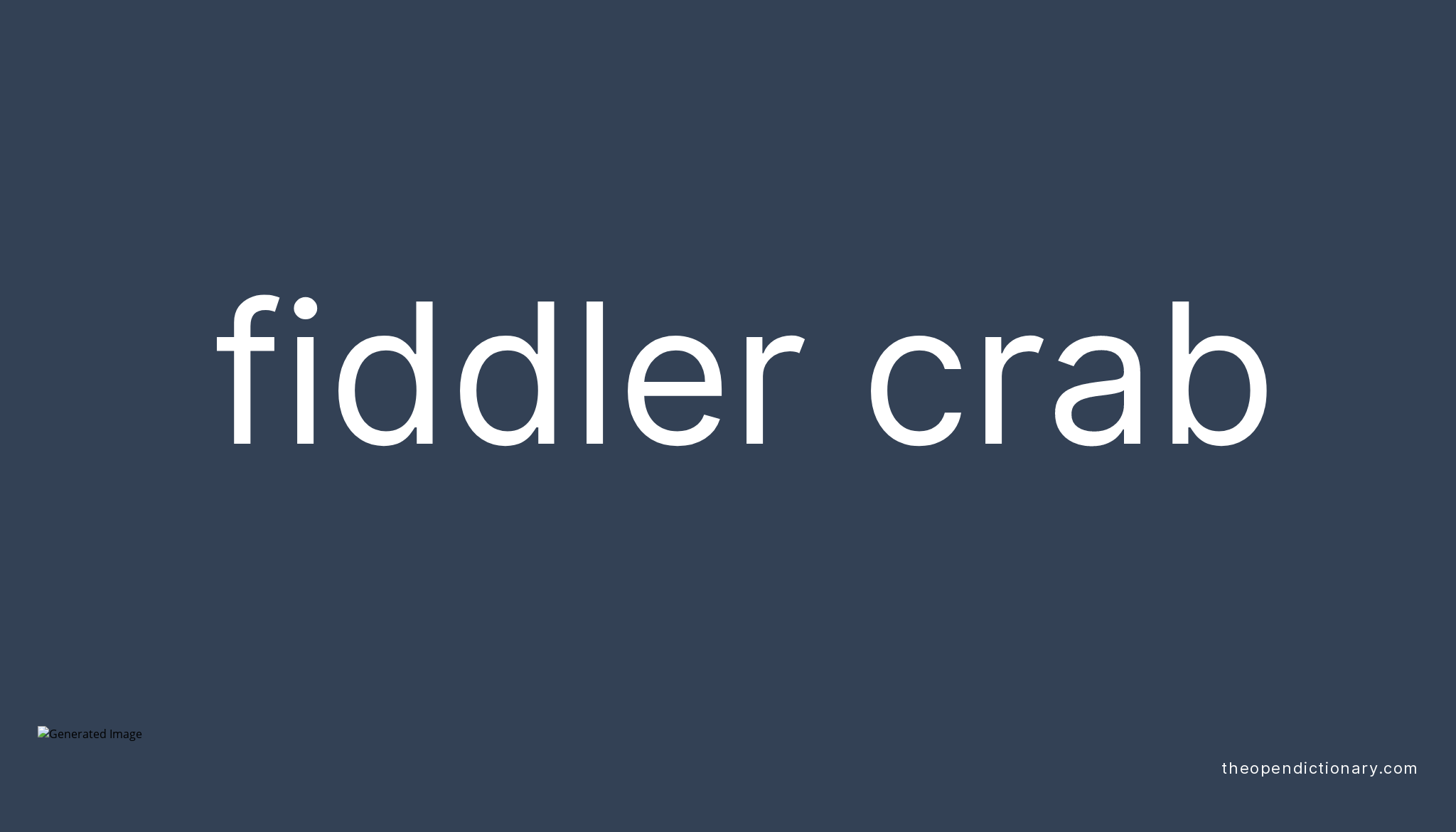 Fiddler crab Meaning of Fiddler crab Definition of Fiddler crab